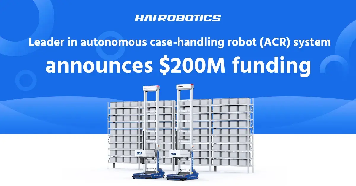 Warehouse Robotics Startup HAI ROBOTICS Secures $200M Funding